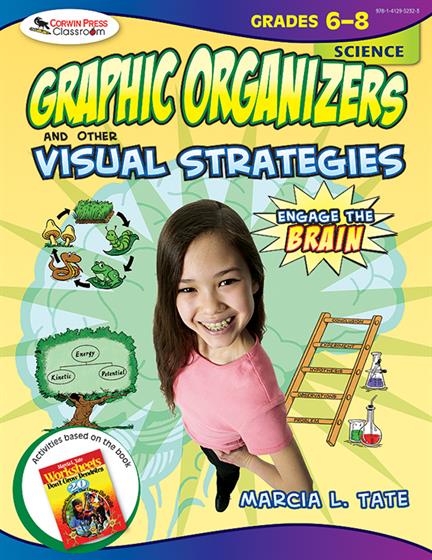 Engage the Brain: Graphic Organizers and Other Visual Strategies, Science, Grades 6–8 - Book Cover