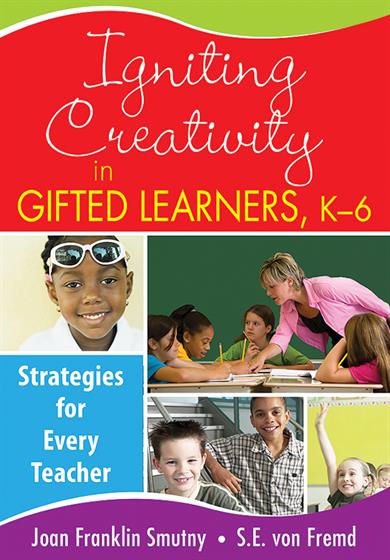 Igniting Creativity in Gifted Learners, K-6 - Book Cover