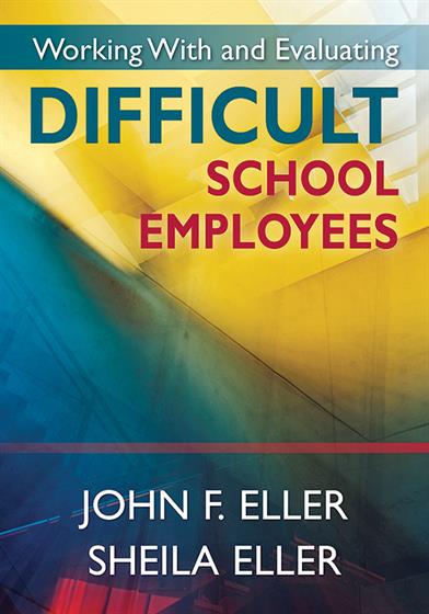 Working With and Evaluating Difficult School Employees - Book Cover
