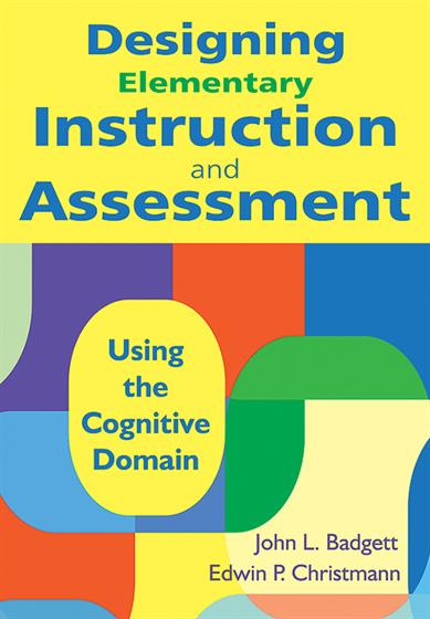 Designing Elementary Instruction and Assessment - Book Cover