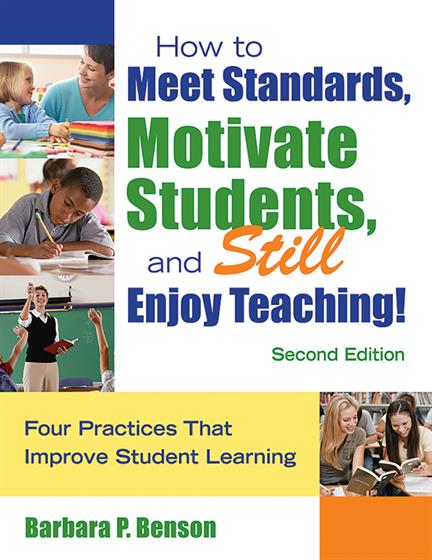 How to Meet Standards, Motivate Students, and Still Enjoy Teaching! - Book Cover