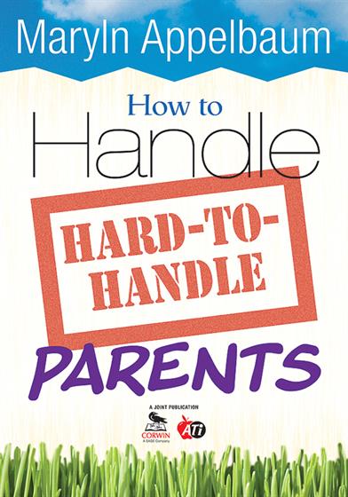 How to Handle Hard-to-Handle Parents - Book Cover