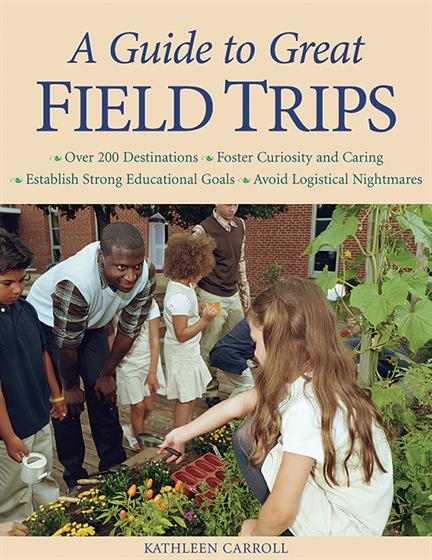 A Guide to Great Field Trips - Book Cover