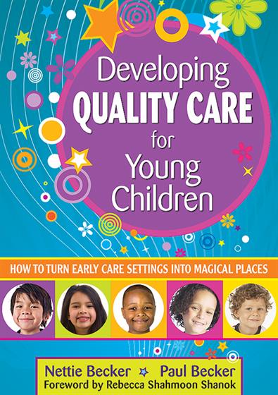 Developing Quality Care for Young Children - Book Cover