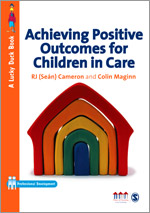 Achieving Positive Outcomes for Children in Care - Book Cover