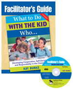 Facilitator's Guide to What to Do With the Kid Who... - Book Cover