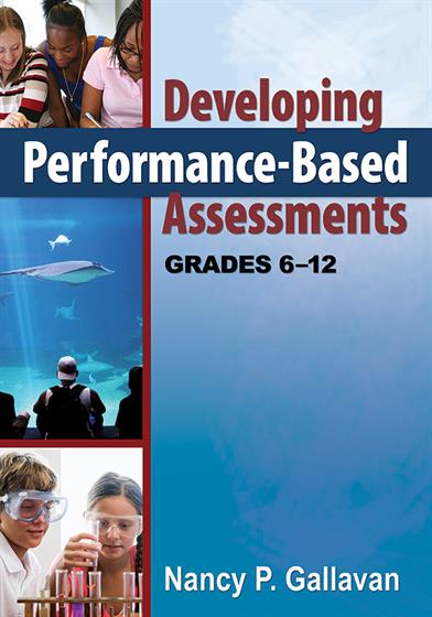 Developing Performance-Based Assessments, Grades 6-12 - Book Cover