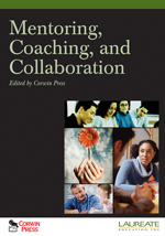 Mentoring, Coaching, and Collaboration: : Special Edition for Laureate Education, Inc. - Book Cover