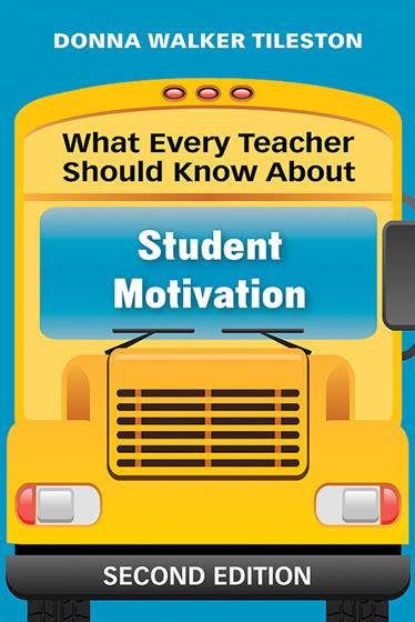 What Every Teacher Should Know About Student Motivation - Book Cover