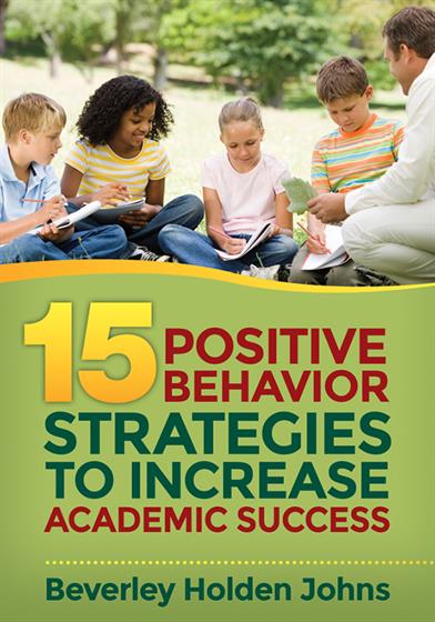 Fifteen Positive Behavior Strategies to Increase Academic Success - Book Cover