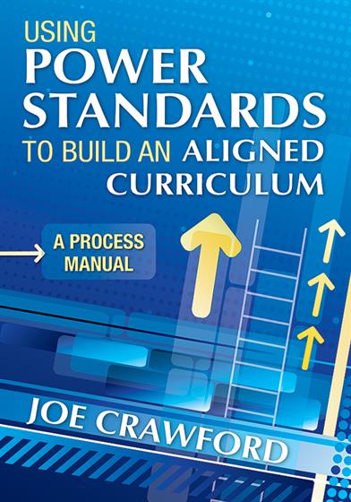 Using Power Standards to Build an Aligned Curriculum - Book Cover