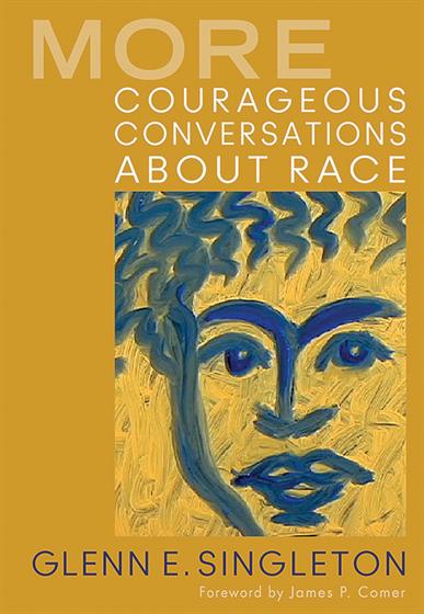 More Courageous Conversations About Race - Book Cover