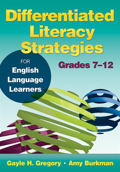 Differentiated Literacy Strategies for English Language Learners, Grades 7–12 - Book Cover