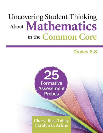 Uncovering Student Thinking About Mathematics in the Common Core, Grades 6-8 - Book Cover