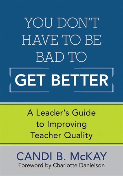 You Don't Have to Be Bad to Get Better - Book Cover