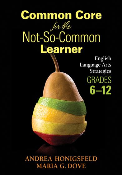 Common Core for the Not-So-Common Learner, Grades 6-12 - Book Cover