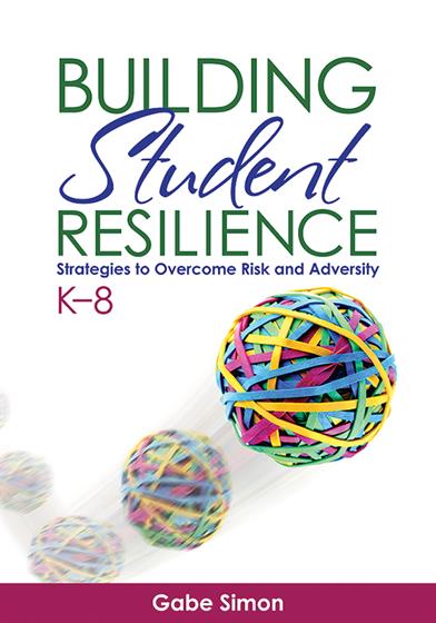 Building Student Resilience, K–8 - Book Cover
