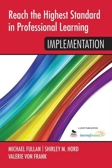 Reach the Highest Standard in Professional Learning: Implementation - Book Cover