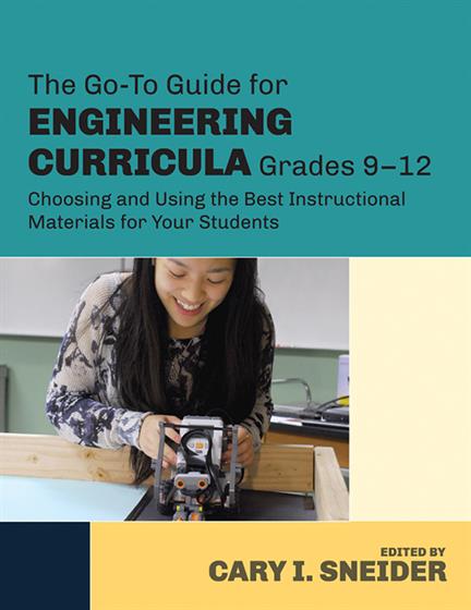The Go-To Guide for Engineering Curricula, Grades 9-12 - Book Cover