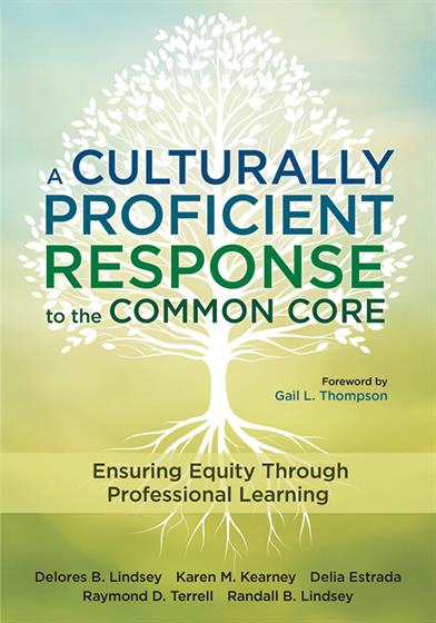 A Culturally Proficient Response to the Common Core - Book Cover
