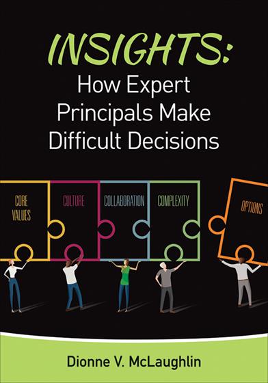 Insights: How Expert Principals Make Difficult Decisions - Book Cover