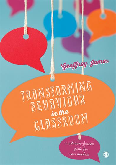 Transforming Behaviour in the Classroom - Book Cover