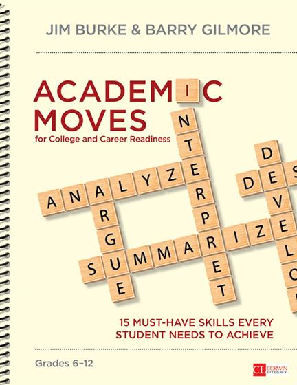 Academic Moves for College and Career Readiness, Grades 6-12 - Book Cover