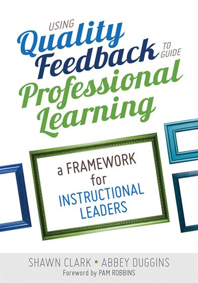 Using Quality Feedback to Guide Professional Learning - Book Cover