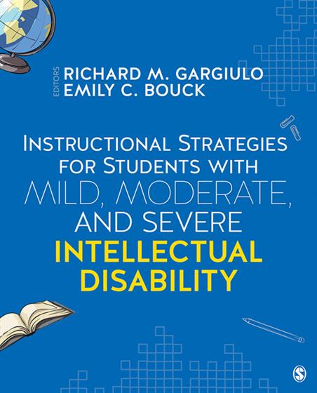 Instructional Strategies for Students With Mild, Moderate, and Severe Intellectual Disability - Book Cover