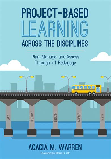 Project-Based Learning Across the Disciplines - Book Cover