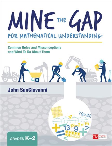 Mine the Gap for Mathematical Understanding, Grades K-2 - Book Cover