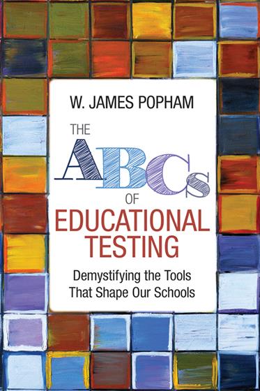 The ABCs of Educational Testing - Book Cover
