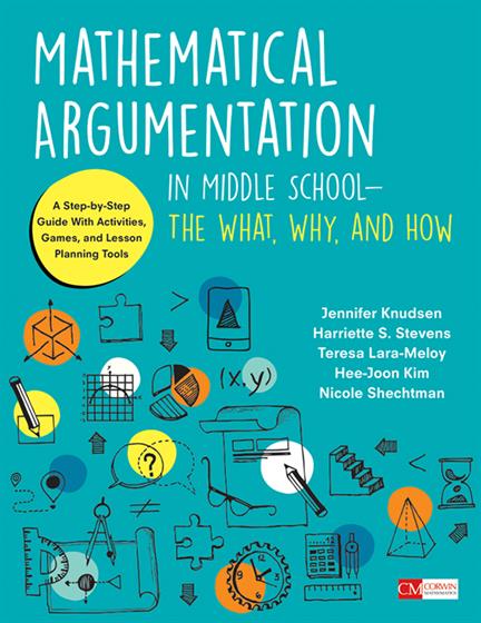 Mathematical Argumentation in Middle School-The What, Why, and How - Book Cover