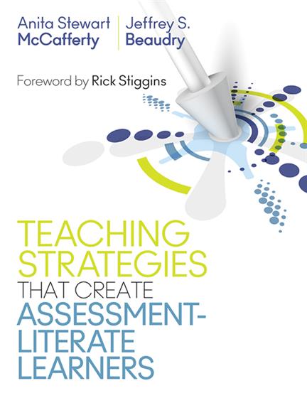 Teaching Strategies That Create Assessment-Literate Learners - Book Cover