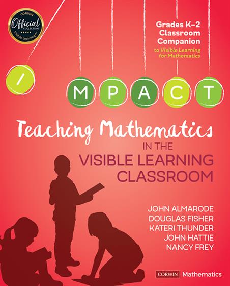 Teaching Mathematics in the Visible Learning Classroom, Grades K-2 - Book Cover