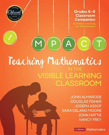 Teaching Mathematics in the Visible Learning Classroom, Grades 6-8 - Book Cover