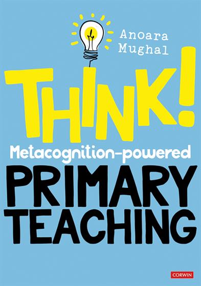 Think!: Metacognition-powered Primary Teaching - Book Cover