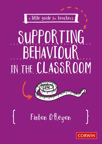 A Little Guide for Teachers: Supporting Behaviour in the Classroom - Book Cover
