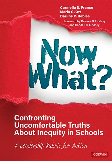 Now What? Confronting Uncomfortable Truths About Inequity in Schools - Book Cover