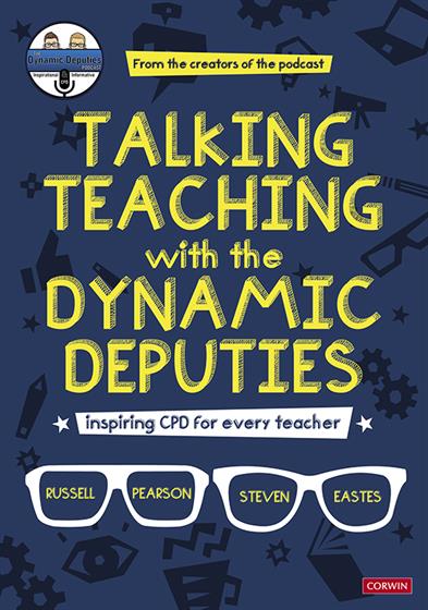 Talking Teaching with the Dynamic Deputies - Book Cover
