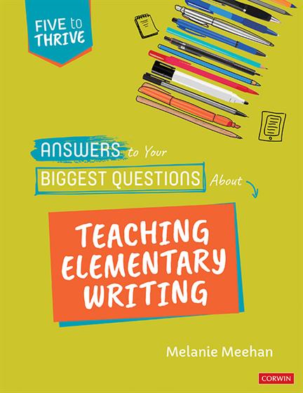 Answers to Your Biggest Questions About Teaching Elementary Writing book cover book cover