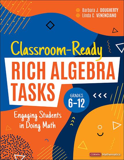 Classroom-Ready Rich Algebra Tasks, Grades 6-12 - Book Cover