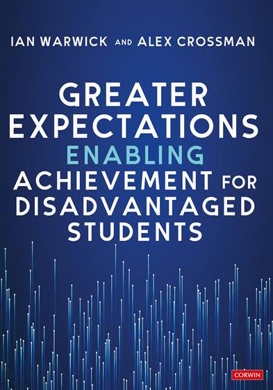 Greater Expectations: Enabling Achievement for Disadvantaged Students - Book Cover