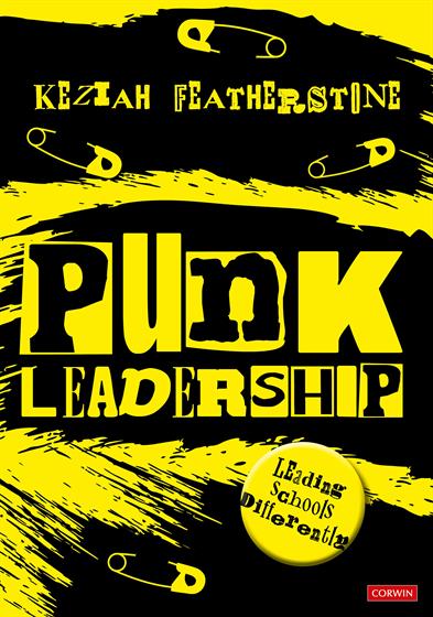 Punk Leadership: Leading schools differently - Book Cover