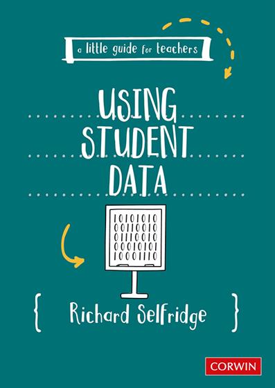 A Little Guide for Teachers: Using Student Data - Book Cover