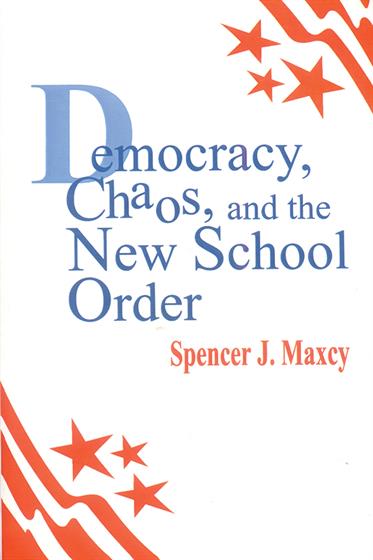Democracy, Chaos, and the New School Order - Book Cover