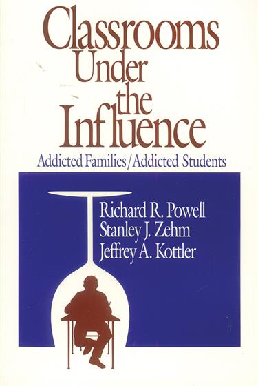 Classrooms Under the Influence - Book Cover