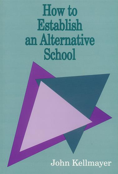 How to Establish an Alternative School - Book Cover