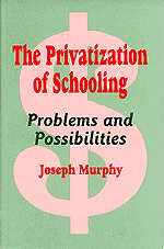 The Privatization of Schooling - Book Cover