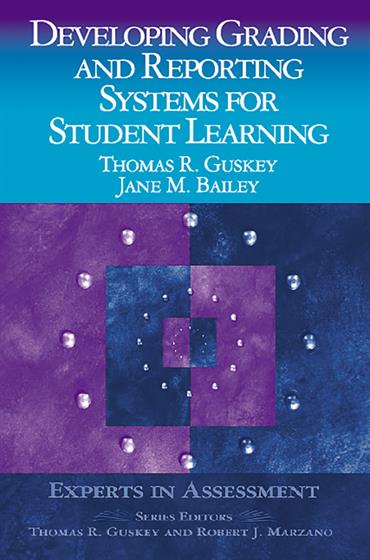 Developing Grading and Reporting Systems for Student Learning - Book Cover